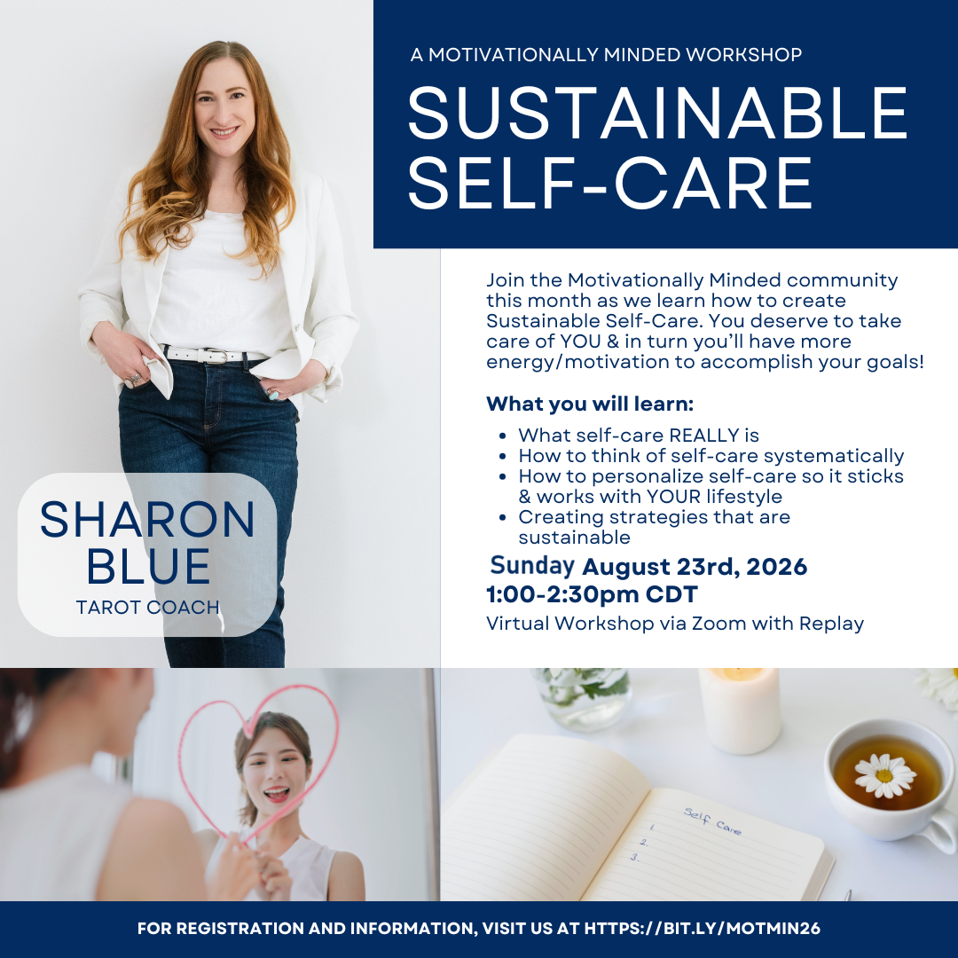 Motivationally Minded Sustainable Self-Care Workshop
